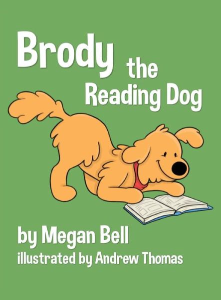 Cover for Megan Bell · Brody the Reading Dog (Inbunden Bok) (2017)