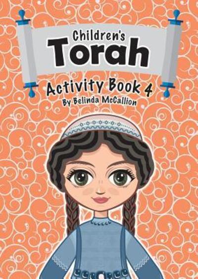 Cover for Belinda McCallion · Children's Torah Activity Book 4 (Taschenbuch) (2018)