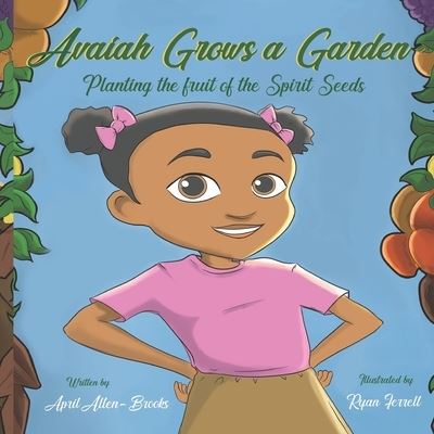 Cover for April Brooks · Avaiah Grows a Garden (Paperback Book) (2020)