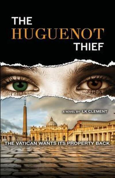 Cover for L K Clement · The Huguenot Thief (Paperback Bog) (2016)