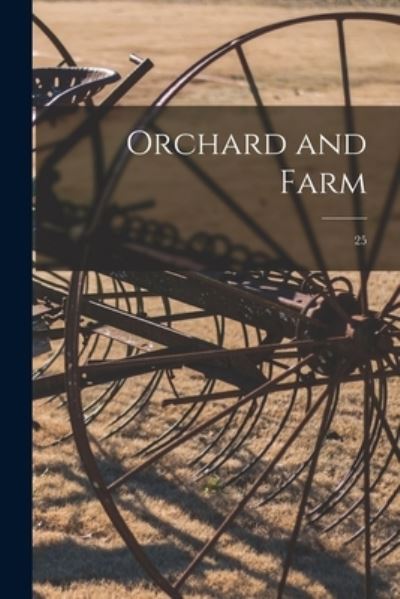 Cover for Anonymous · Orchard and Farm; 25 (Paperback Book) (2021)