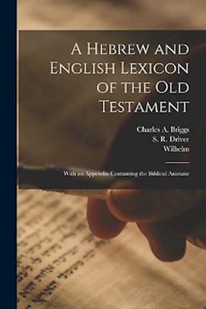 Cover for Francis 1849-1916 Brown · Hebrew and English Lexicon of the Old Testament (Bog) (2022)