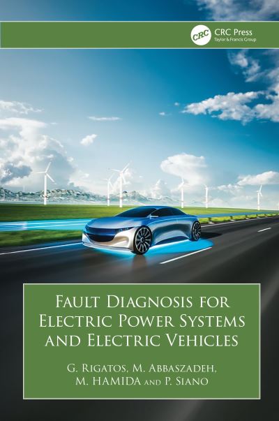 G. Rigatos · Fault Diagnosis for Electric Power Systems and Electric Vehicles (Hardcover Book) (2024)