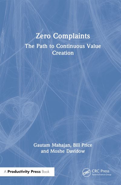 Cover for Gautam Mahajan · Zero Complaints: The Path to Continuous Value Creation (Paperback Book) (2025)