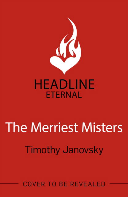 Cover for Timothy Janovsky · The Merriest Misters: A delightful holiday rom-com! (Paperback Book) (2024)