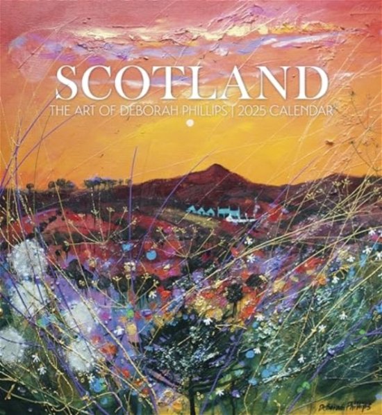 Cover for Deborah Phillips · Scotland: The Art of Deborah Phillips 2025 Wall Calendar (Paperback Book) (2024)