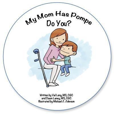 Cover for Cg Dawn Laney MS · My Mom has Pompe. Do you? (Pocketbok) (2019)
