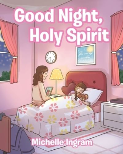 Cover for Michelle Ingram · Good Night, Holy Spirit (Paperback Book) (2020)