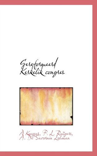 Cover for A Kuyper · Gereformeerd Kerkelik Congres (Pocketbok) (2009)