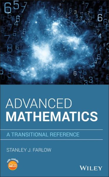 Cover for Farlow, Stanley J. (University of Maine) · Advanced Mathematics: A Transitional Reference (Gebundenes Buch) (2019)