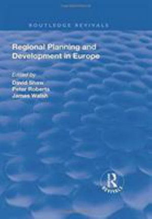 Cover for David Shaw · Regional Planning and Development in Europe - Routledge Revivals (Hardcover Book) (2017)