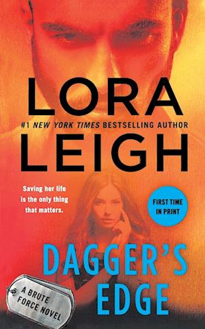 Dagger's Edge - Lora Leigh - Books - St. Martin's Press - 9781250341518 - August 28, 2018