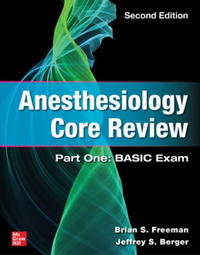 Cover for Brian Freeman · Anesthesiology Core Review: Part One: BASIC Exam, Second Edition (Paperback Book) (2023)