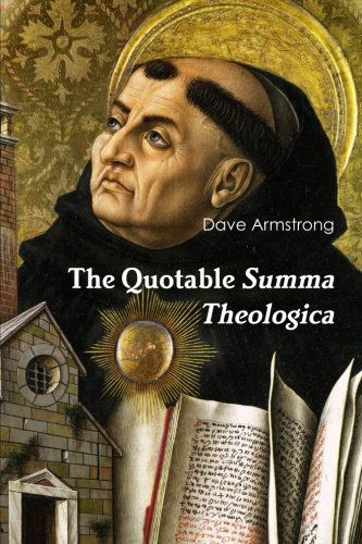 Cover for Dave Armstrong · The Quotable Summa Theologica (Pocketbok) (2013)