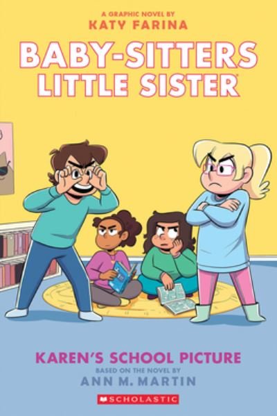 Cover for Ann M. Martin · BSLSG 5: Karen's School Picture - Babysitters Little Sister Graphic Novel (Paperback Book) [Adapted edition] (2023)
