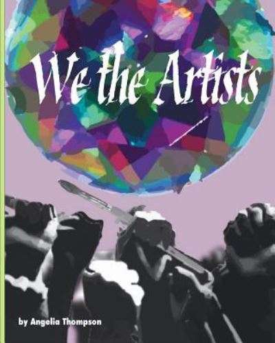 Cover for Angie $Avage · We the Artists Vol. 1 (Paperback Book) (2024)