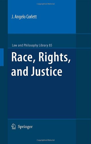 Cover for J. Angelo Corlett · Race, Rights, and Justice - Law and Philosophy Library (Hardcover Book) [2009 edition] (2009)