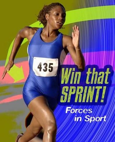 Cover for Angela Royston · Win that Sprint: Forces in Sport - Feel The Force (Paperback Book) (2016)