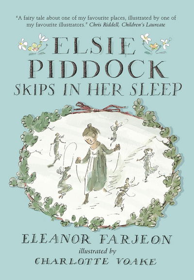 Cover for Eleanor Farjeon · Elsie Piddock Skips in Her Sleep (Hardcover Book) (2016)