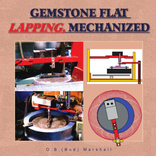 Cover for Oscar Brooks Marshall · Gemstone Flat Lapping, Mechanized (Paperback Book) (2008)