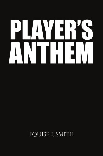 Cover for Equise Smith · Player's Anthem (Paperback Bog) (2007)