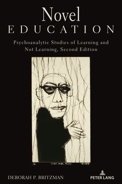 Cover for Deborah P. Britzman · Novel Education : Psychoanalytic Studies of Learning and Not Learning, Second Edition : 300 (Paperback Book) [2 Revised edition] (2022)