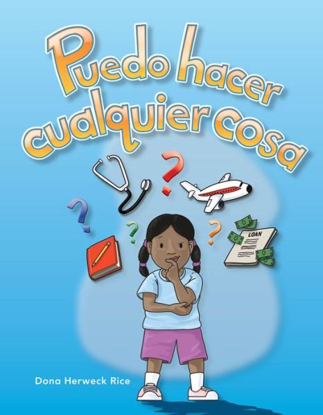 Cover for Dona Herweck Rice · Puedo Hacer Cualquier Cosa (Book) (2010)