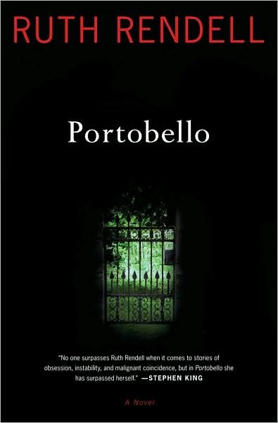 Cover for Ruth Rendell · Portobello: A Novel (Hardcover Book) [Hardcover edition] (2010)