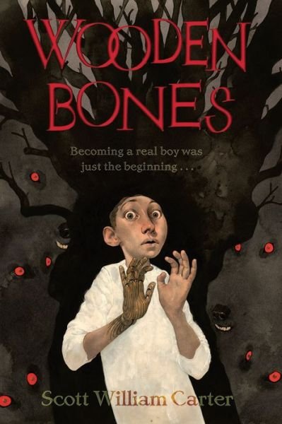 Wooden Bones - Scott William Carter - Livros - Simon & Schuster Books for Young Readers - 9781442427518 - 7 de agosto de 2012