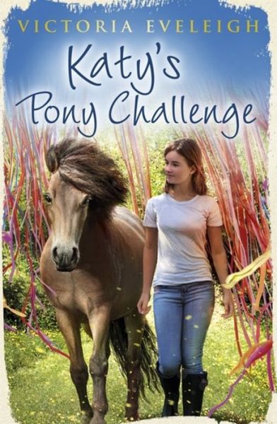 Cover for Victoria Eveleigh · Katy's Exmoor Ponies: Katy's Pony Challenge: Book 4 - Katy's Exmoor Ponies (Paperback Book) (2016)