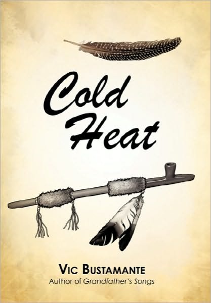 Cover for Vic Bustamante · Cold Heat (Innbunden bok) (2010)