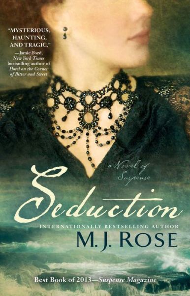 Cover for M. J. Rose · Seduction: A Novel of Suspense (Paperback Book) (2014)