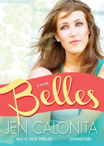 Cover for Jen Calonita · Belles (Belles Series, Book 1) (Hörbuch (CD)) [Unabridged edition] (2012)