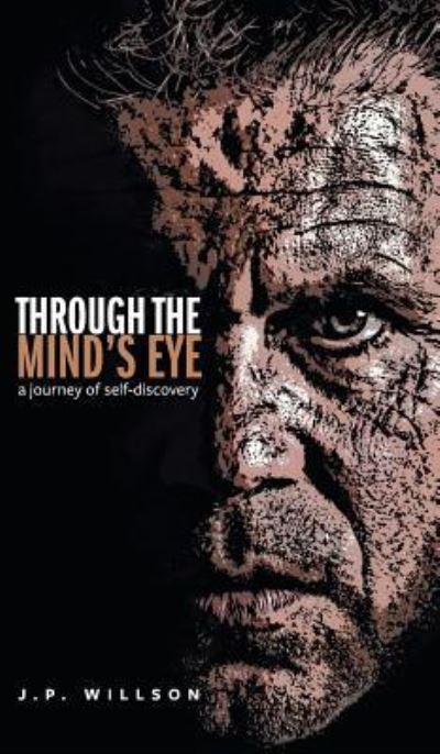 Cover for J P Willson · Through the Mind's Eye (Innbunden bok) (2016)