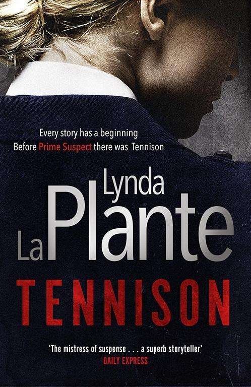 Cover for Lynda La Plante · Tennison (Pocketbok) [Export edition] (2015)