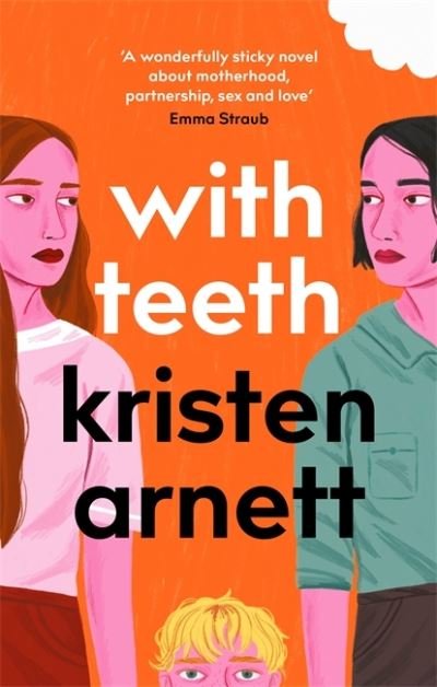 Cover for Kristen Arnett · With Teeth (Paperback Book) (2022)