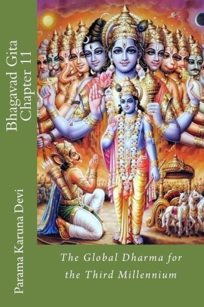 Cover for Mata Parama Karuna Devi · Bhagavad Gita: Chapter 11: the Global Dharma for the Third Millennium (Paperback Book) (2012)