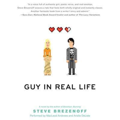 Cover for Steve Brezenoff · Guy in Real Life Lib/E (CD) (2014)