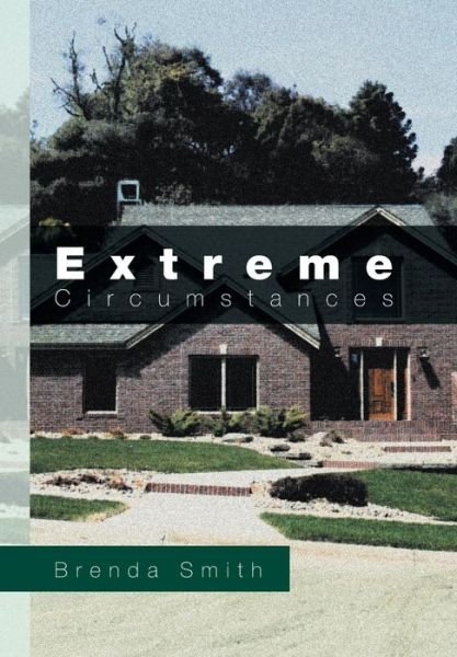 Cover for Brenda Smith · Extreme Circumstances (Innbunden bok) (2013)
