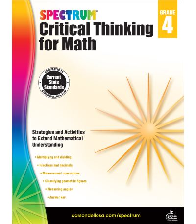 Spectrum Critical Thinking for Math Gr 4 - Spectrum - Bøger - Carson Dellosa - 9781483835518 - 13. april 2017