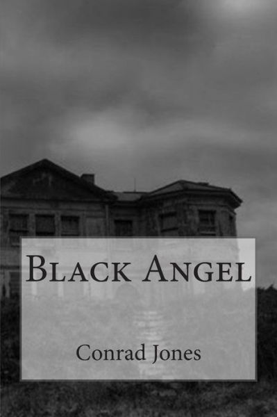 Cover for Conrad Jones · Black Angel (Paperback Book) (2013)