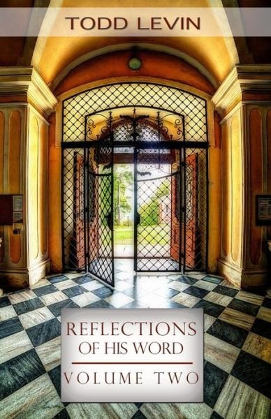 Cover for Todd Levin · Reflections of His Word - Volume Two (Paperback Book) (2013)