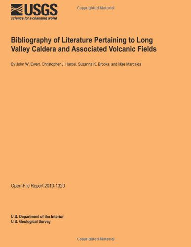 Cover for U.s. Department of the Interior · Bibliography of Literature Pertaining to Long Valley Caldera and Associated Volcanic Fields (Taschenbuch) (2014)