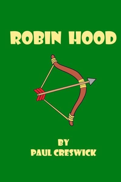 Cover for Paul Creswick · Robin Hood (Paperback Book) (2014)
