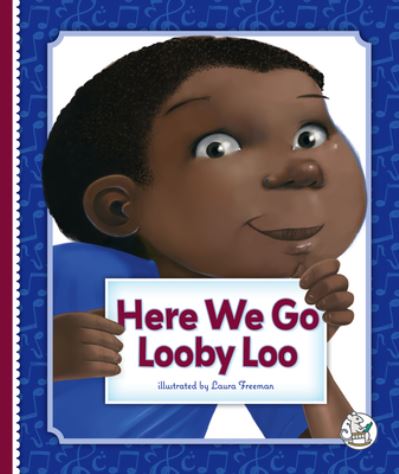 Cover for Laura Freeman · Here We Go Looby Loo (Book) (2023)