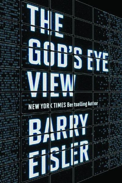 Cover for Barry Eisler · The God's Eye View (Hardcover Book) (2016)