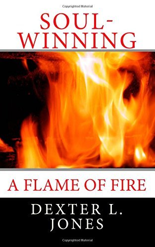 Cover for Dexter Jones · Soul-winning: a Flame of Fire (Paperback Book) (2014)