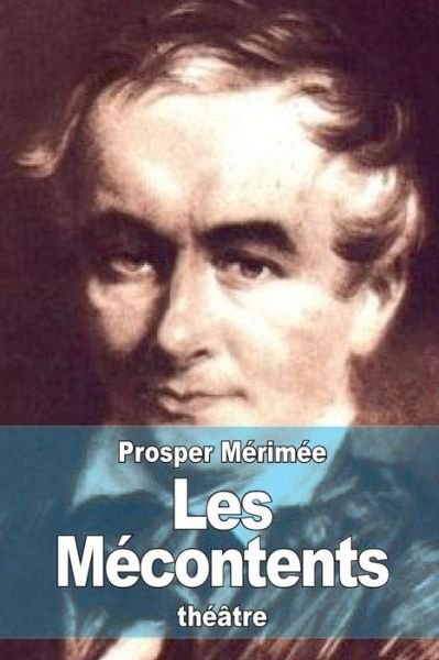 Cover for Prosper Merimee · Les Mecontents (Pocketbok) (2015)