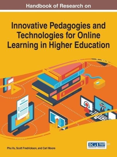 Cover for Phu Vu · Handbook of Research on Innovative Pedagogies and Technologies for Online Learning in Higher Education (Gebundenes Buch) (2016)