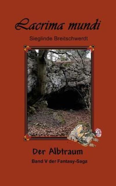 Cover for Sieglinde Breitschwerdt · Lacrima mundi - Band V (Paperback Book) (2016)